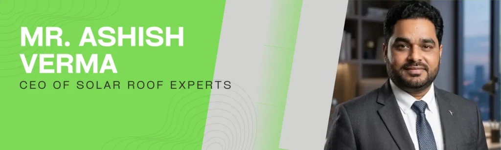 CEO Ashish Verma of Solar Roof Experts
